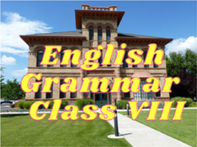 English Grammar (Foundation) - Class VIII